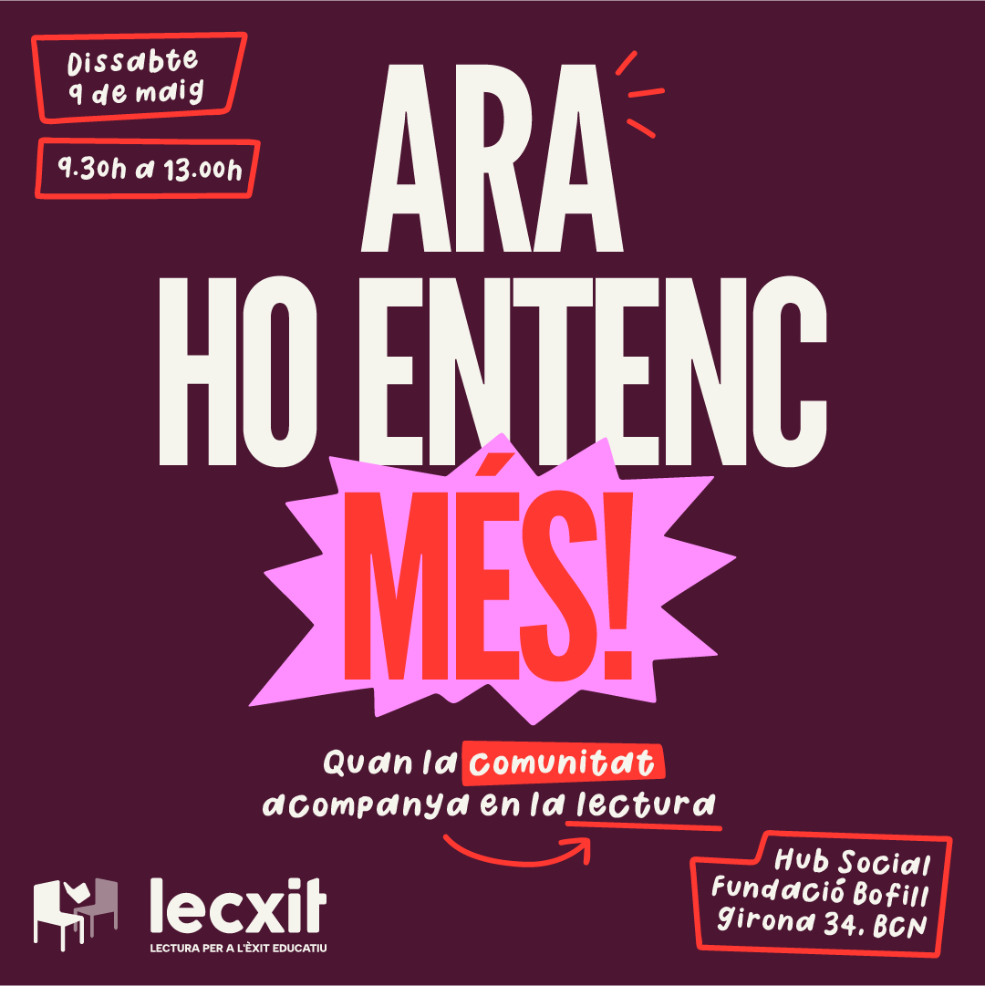 Ara ho entenc més! Quan la comunitat acompanya en la lectura